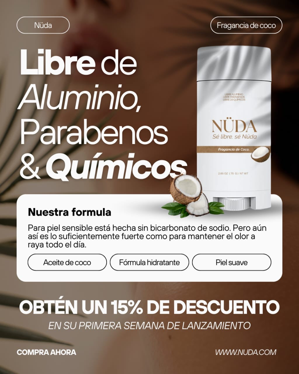 Desodorante Natural NÜDA – Fragancias Coco & Coco Vainilla (2.65 oz)